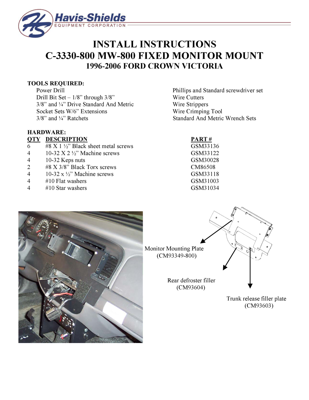 Havis-Shields C-3330-800 MW-800 manual Install Instructions 3330-800 MW-800 Fixed Monitor Mount, Ford Crown Victoria 