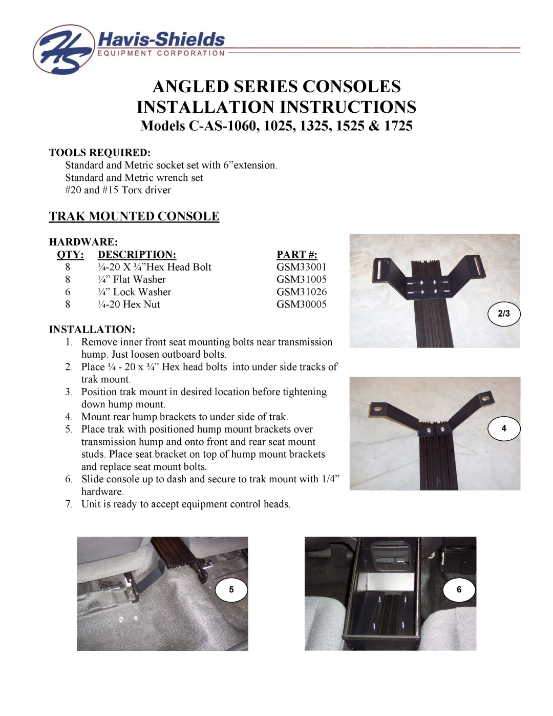 Havis-Shields C-AS-1325 installation instructions Angled Series Consoles Installation Instructions, Trak Mounted Console 