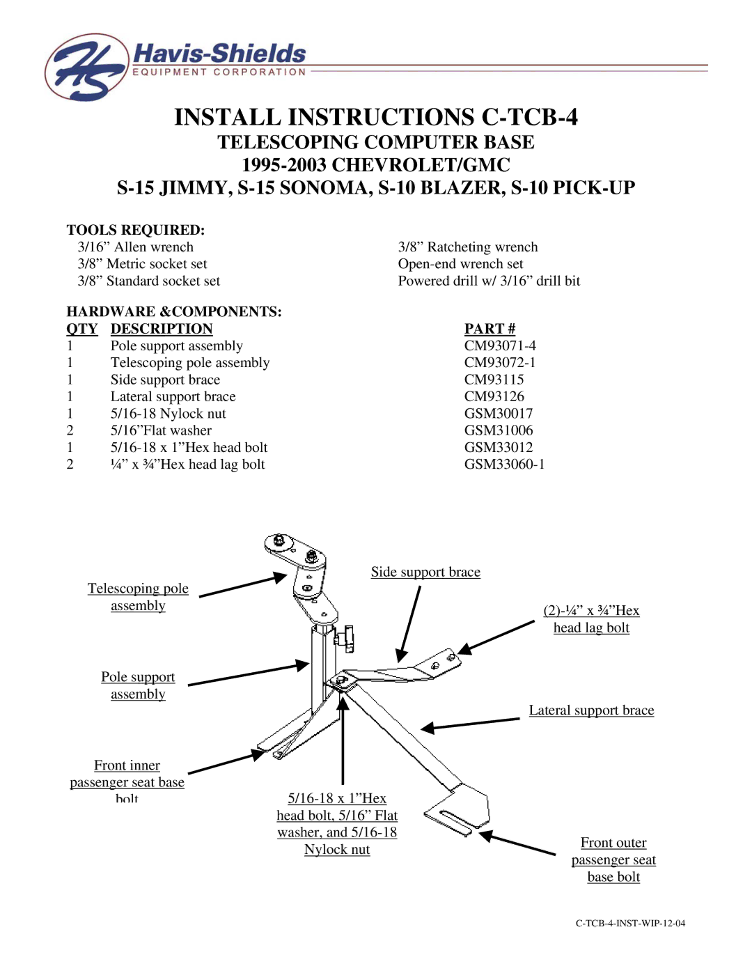 Havis-Shields manual Install Instructions C-TCB-4, Tools Required, Hardware &COMPONENTS QTY Description 