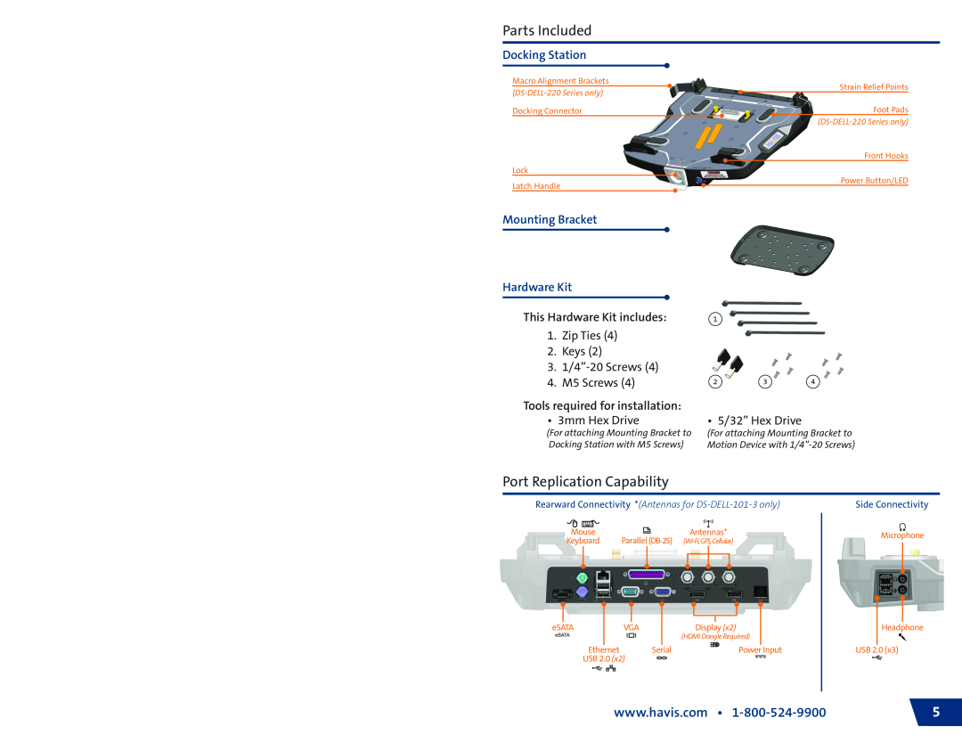 Havis-Shields DS-DELL-221 Parts Included, Port Replication Capability, Docking Station, Mounting Bracket Hardware Kit 