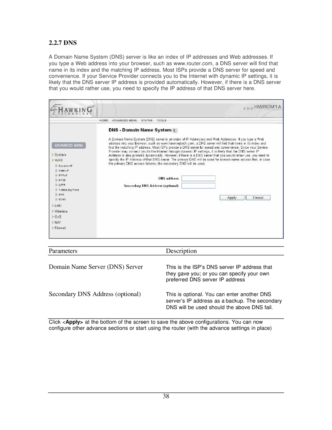 Hawking Technology 108G manual Parameters Description Domain Name Server DNS Server, Secondary DNS Address optional 