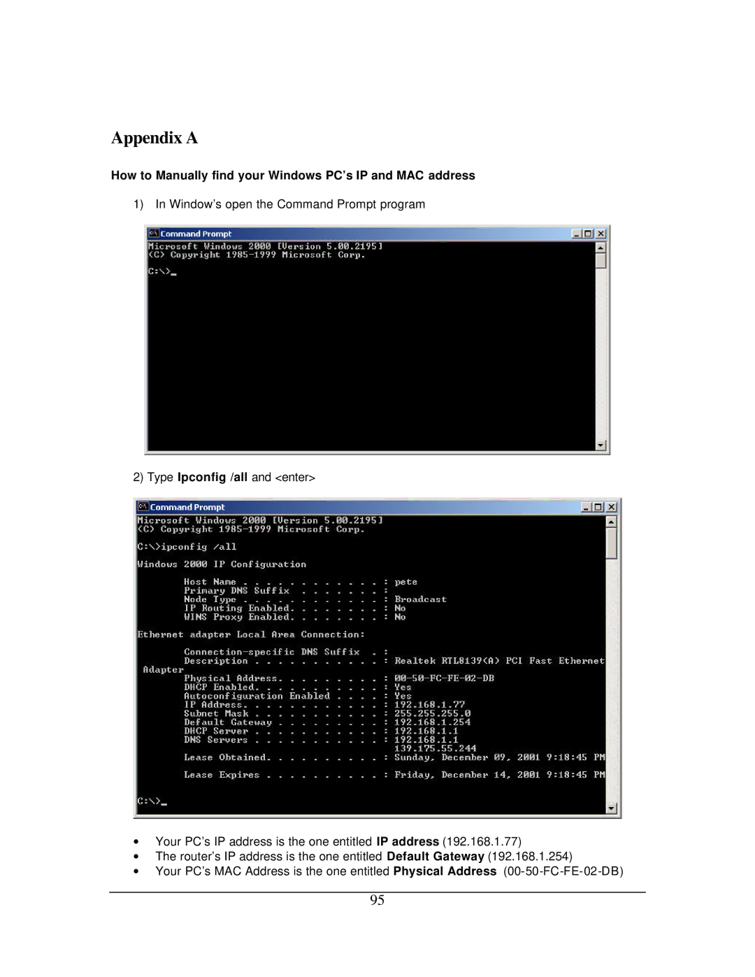 Hawking Technology 108G manual Appendix a, How to Manually find your Windows PC’s IP and MAC address 