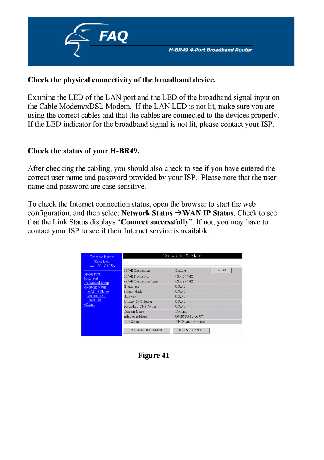 Hawking Technology manual Check the physical connectivity of the broadband device, Check the status of your H-BR49 