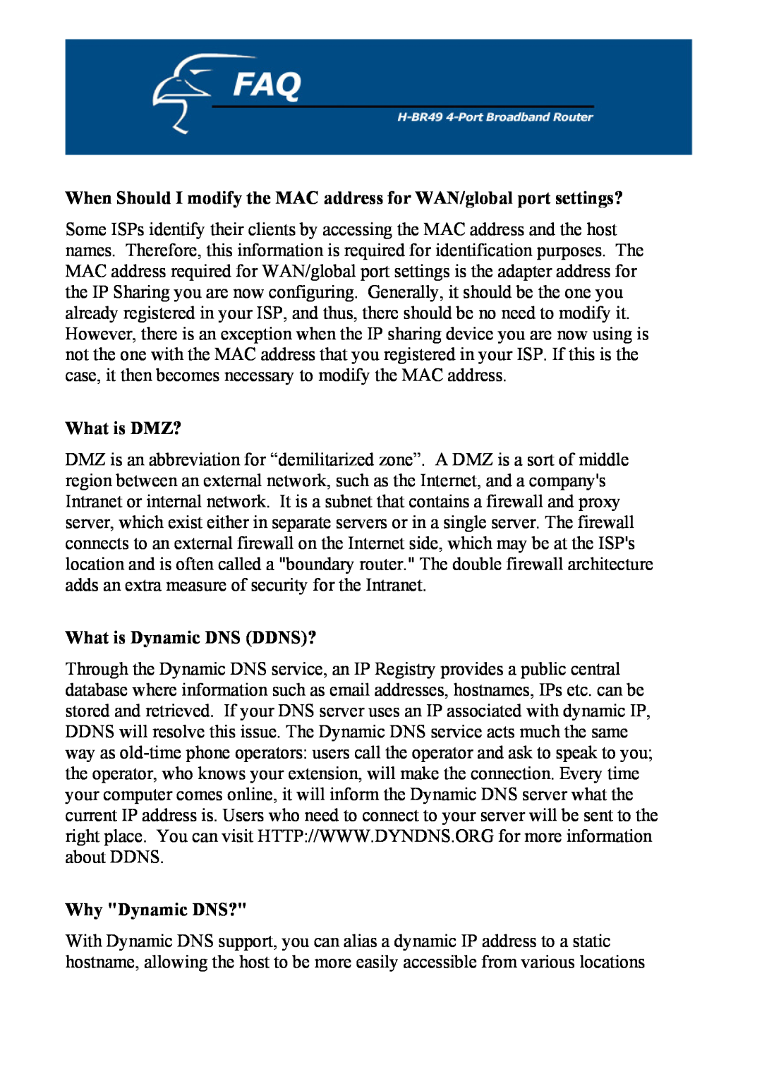 Hawking Technology H-BR49 manual When Should I modify the MAC address for WAN/global port settings?, What is DMZ? 