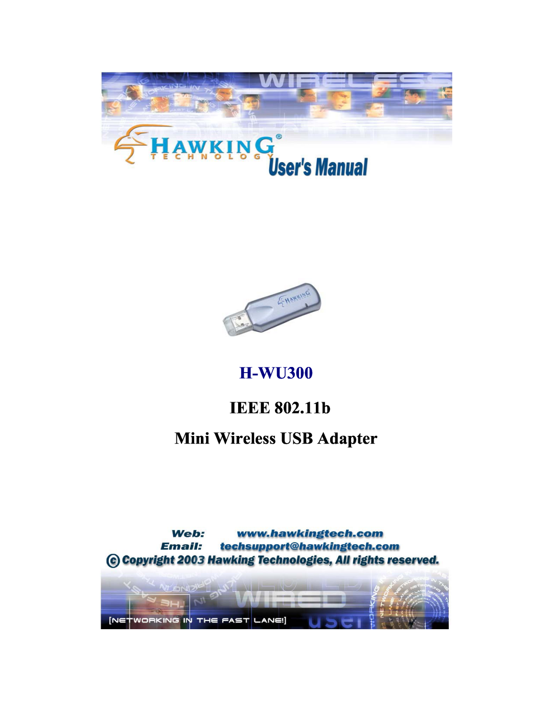 Hawking Technology H-WU300 manual IEEE 802.11b Mini Wireless USB Adapter 