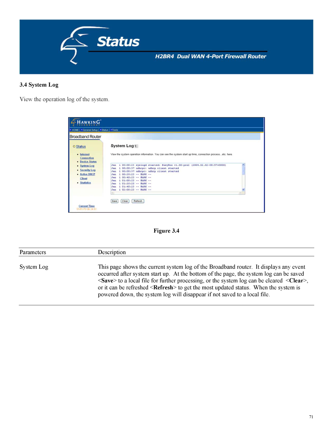 Hawking Technology H2BR4 manual System Log, View the operation log of the system 