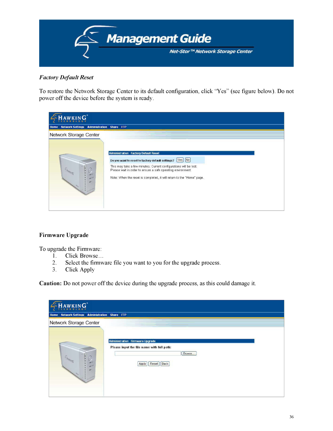 Hawking Technology HNAS1 manual Factory Default Reset, Firmware Upgrade 