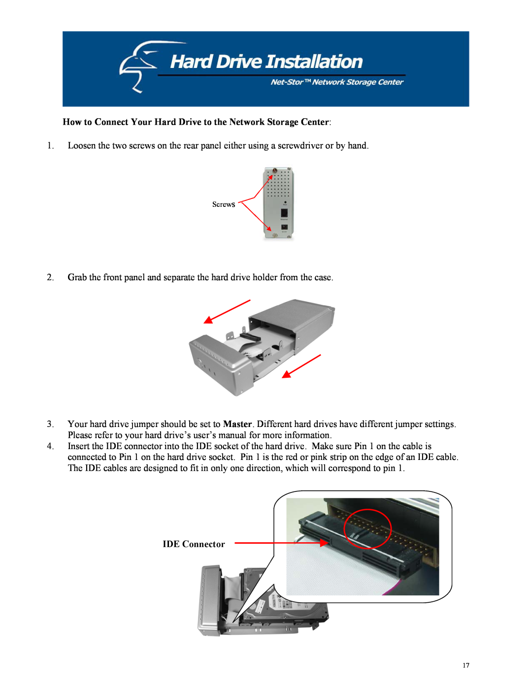 Hawking Technology HNAS1 manual How to Connect Your Hard Drive to the Network Storage Center, IDE Connector, Screws 
