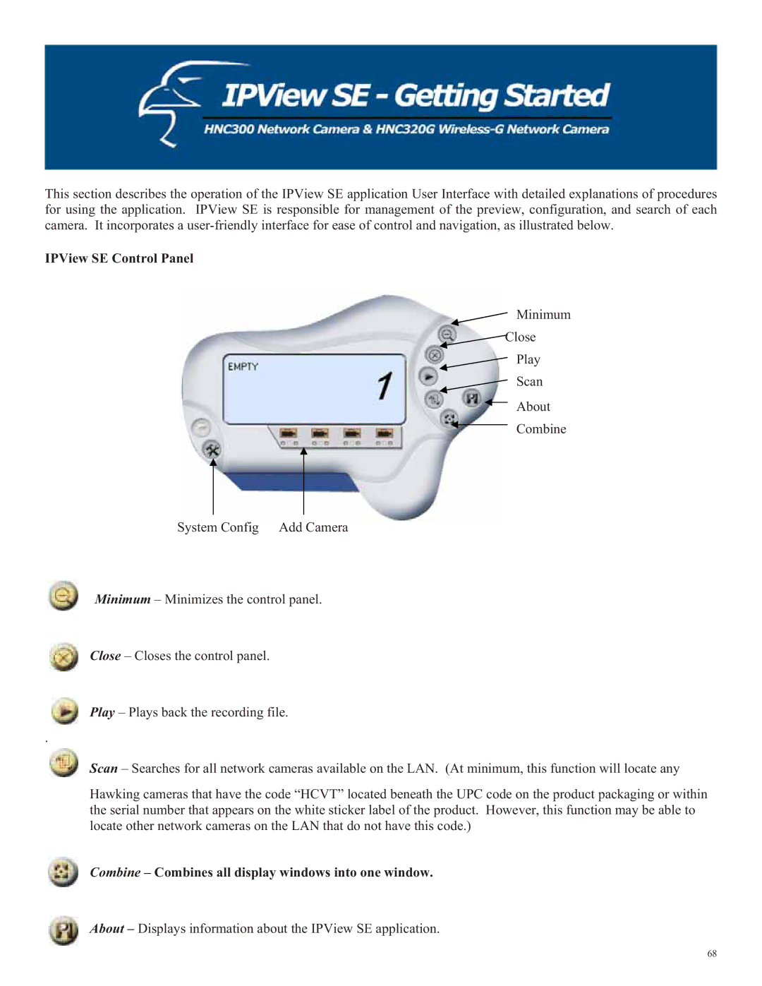 Hawking Technology HNC300, HNC320G manual IPView SE Control Panel, Combine Combines all display windows into one window 