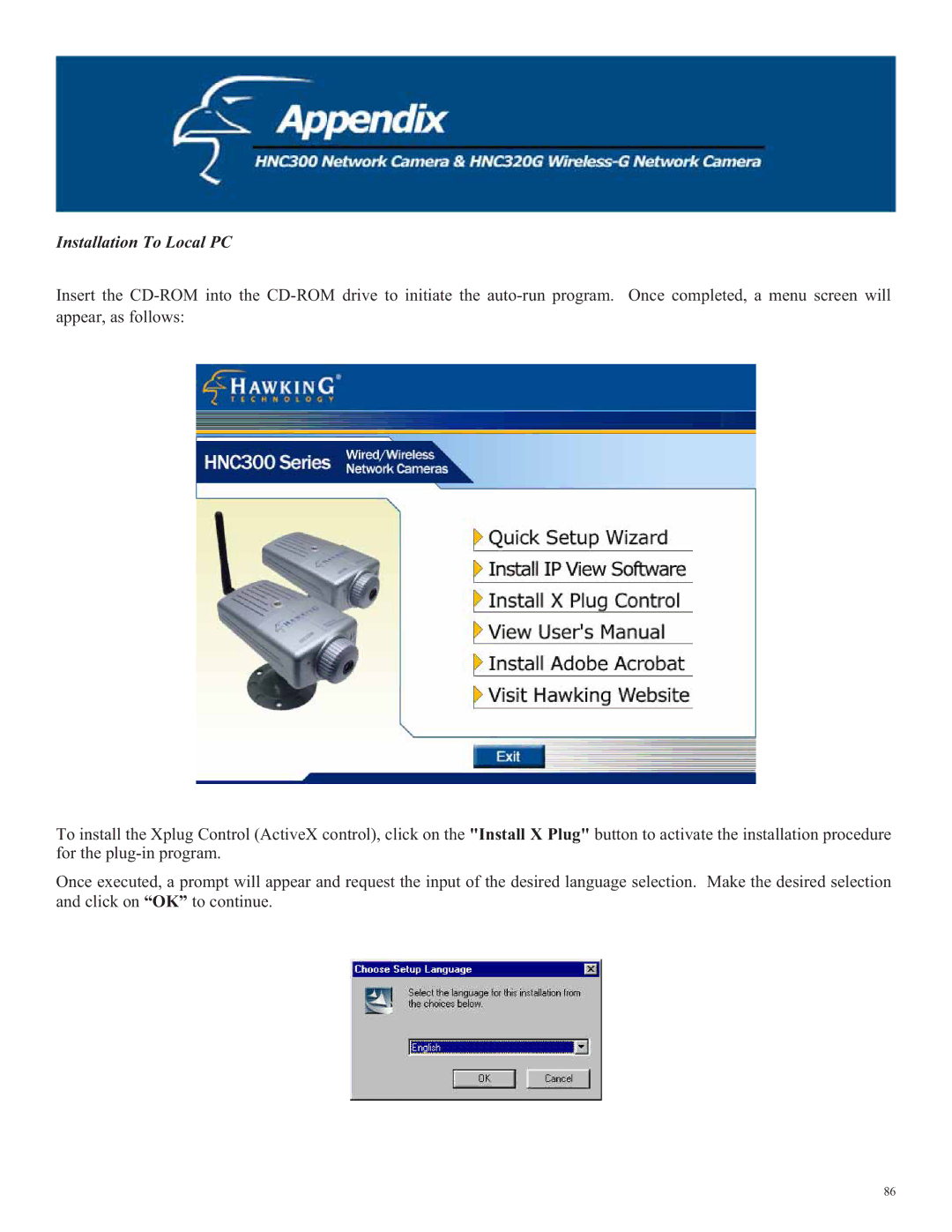 Hawking Technology HNC300, HNC320G manual Installation To Local PC 