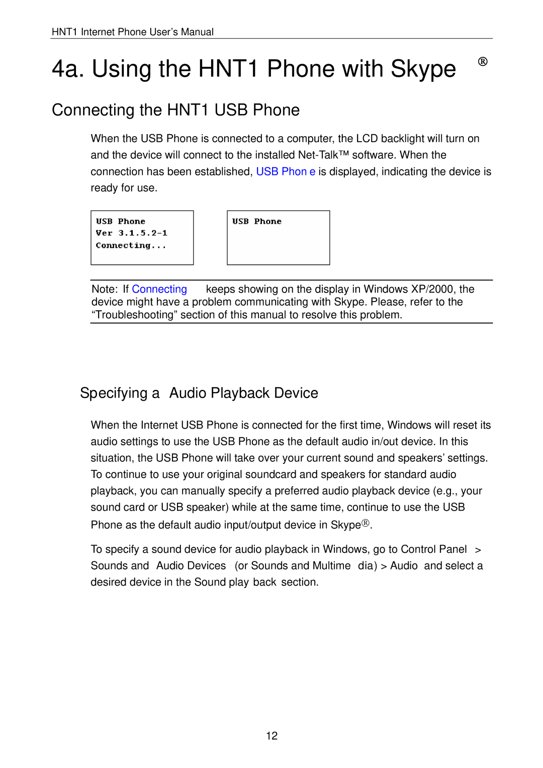 Hawking Technology manual 4a. Using the HNT1 Phone with Skype→, Connecting the HNT1 USB Phone 