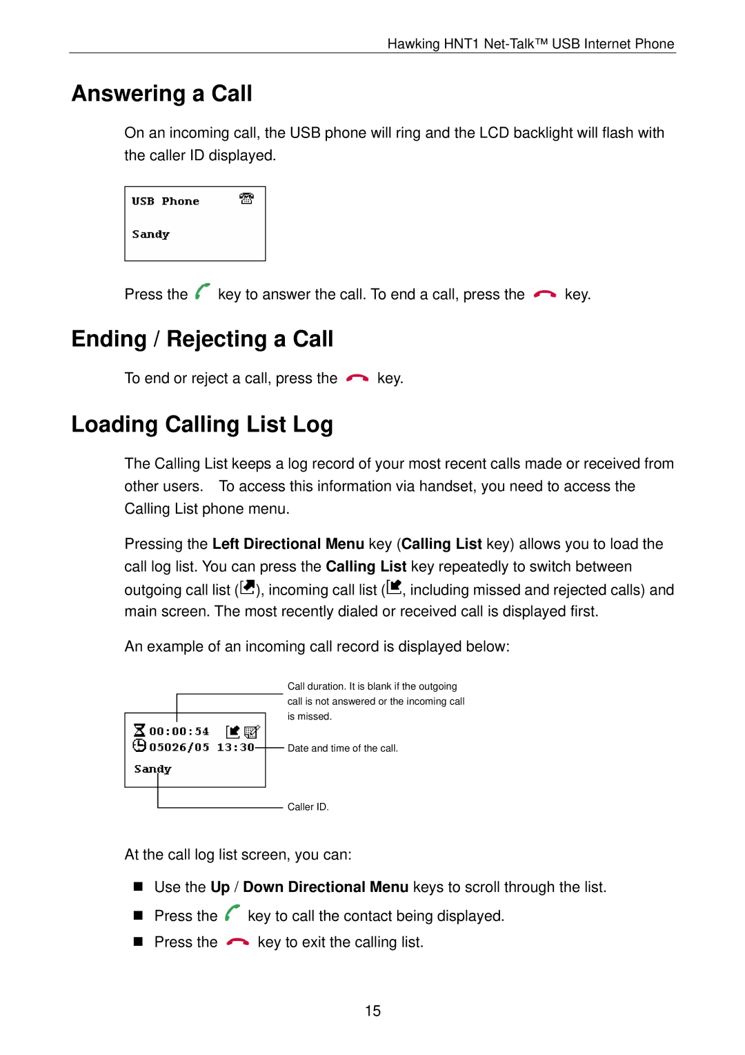 Hawking Technology HNT1 manual Answering a Call, Ending / Rejecting a Call, Loading Calling List Log 