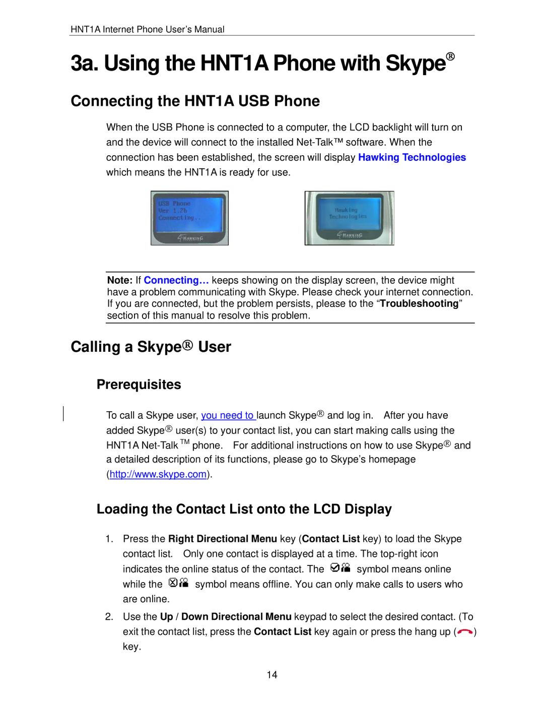 Hawking Technology manual 3a. Using the HNT1A Phone with Skype→, Connecting the HNT1A USB Phone, Calling a Skype→ User 