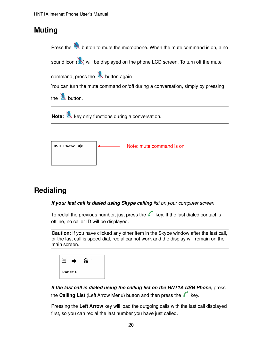 Hawking Technology HNT1A manual Muting, Redialing 