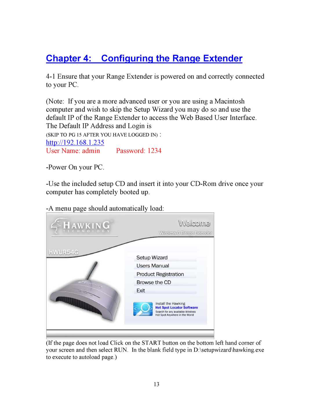 Hawking Technology HWUR54G manual Configuring the Range Extender, User Name admin Password 