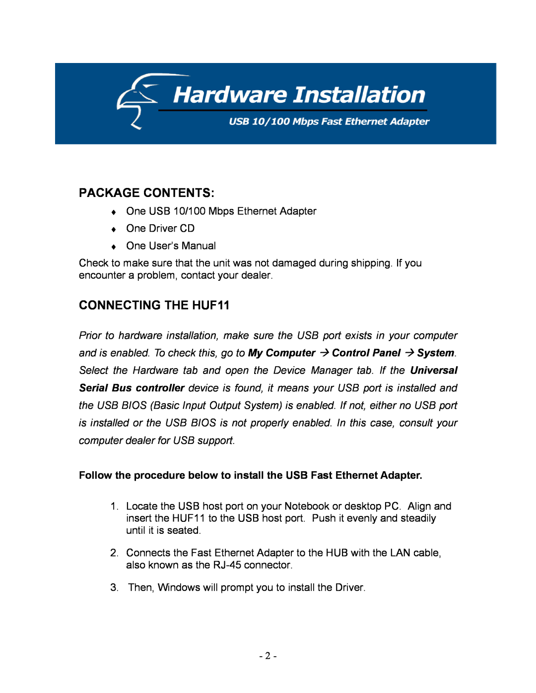Hawking Technology USB 10/100 Mbps user manual Package Contents, CONNECTING THE HUF11 