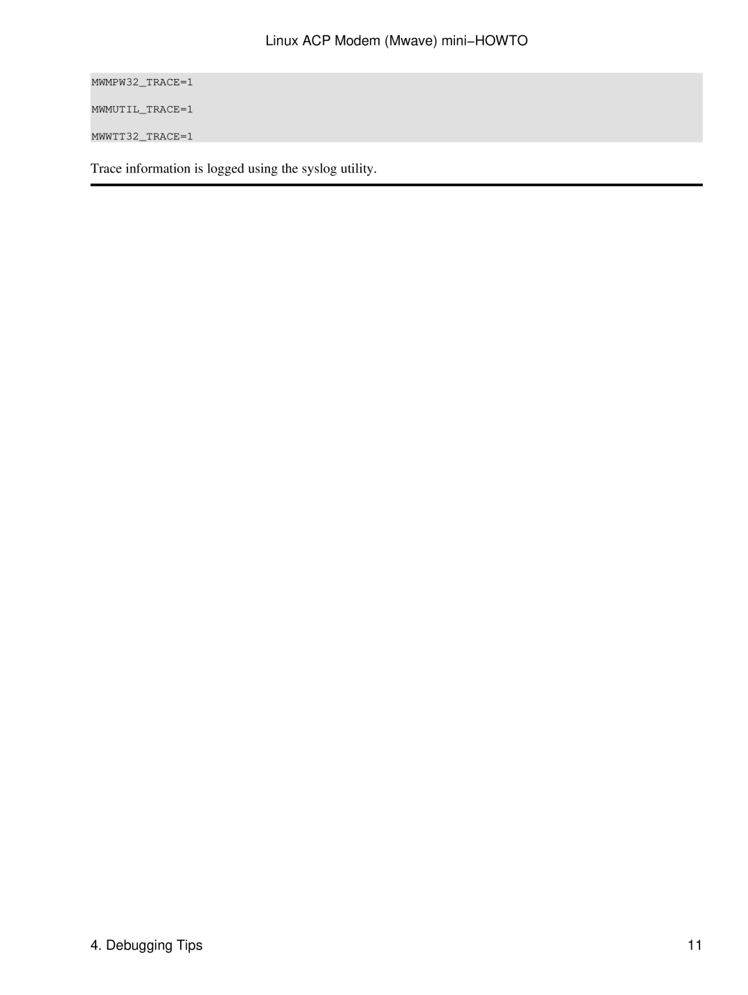 Hayes Microcomputer Products Mwave manual Trace information is logged using the syslog utility 