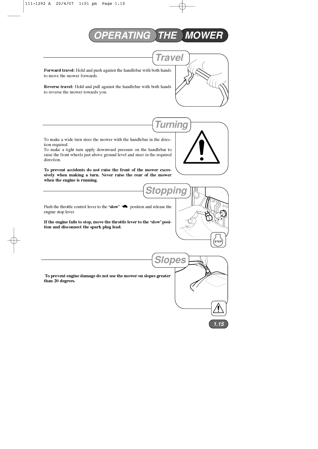 Hayter Mowers 005E manual Travel, Turning, Stopping, Slopes 