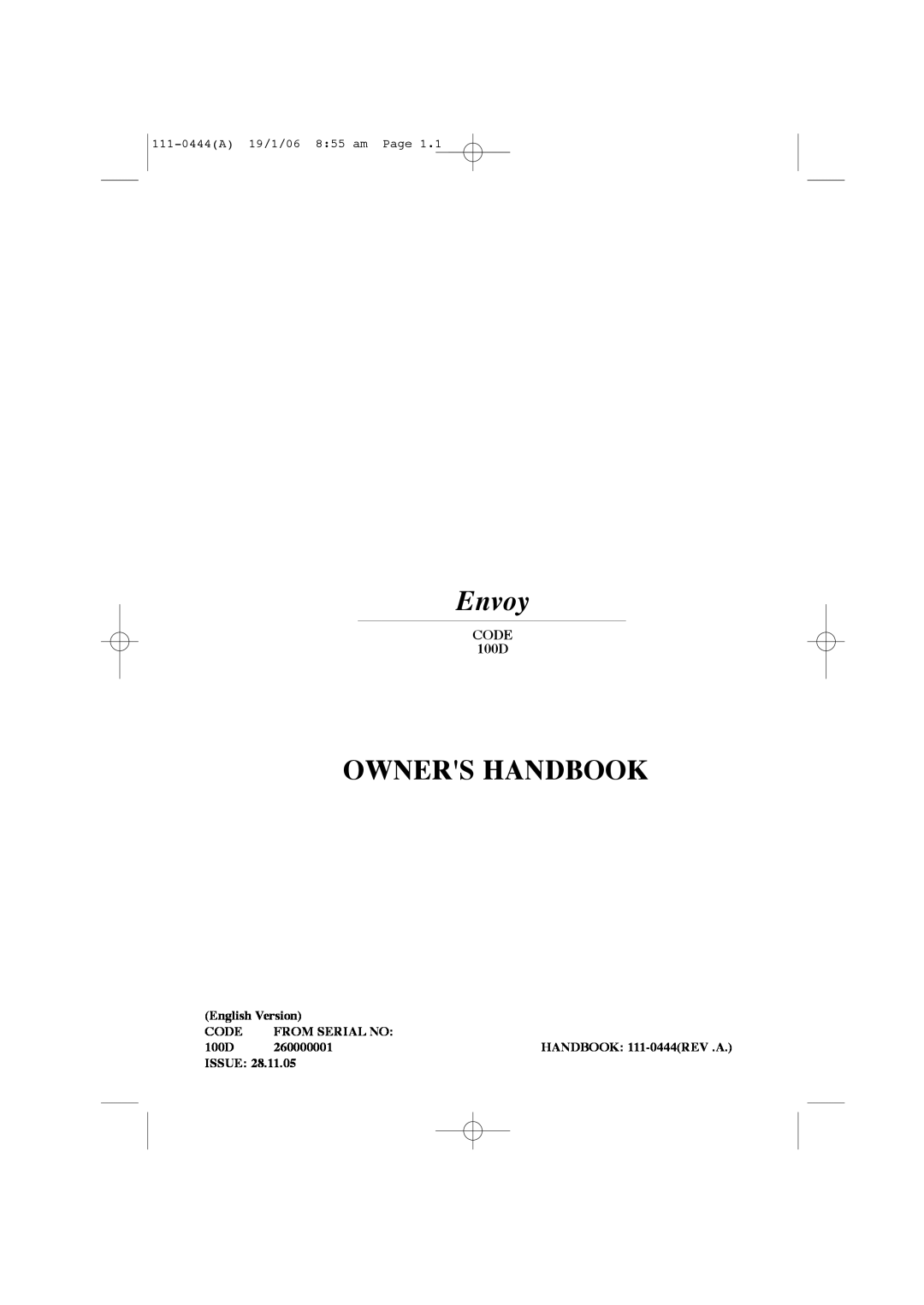 Hayter Mowers manual CODE 100D, 111-0444A 19/1/06 855 am Page, Envoy, Owners Handbook, HANDBOOK 111-0444REV .A 