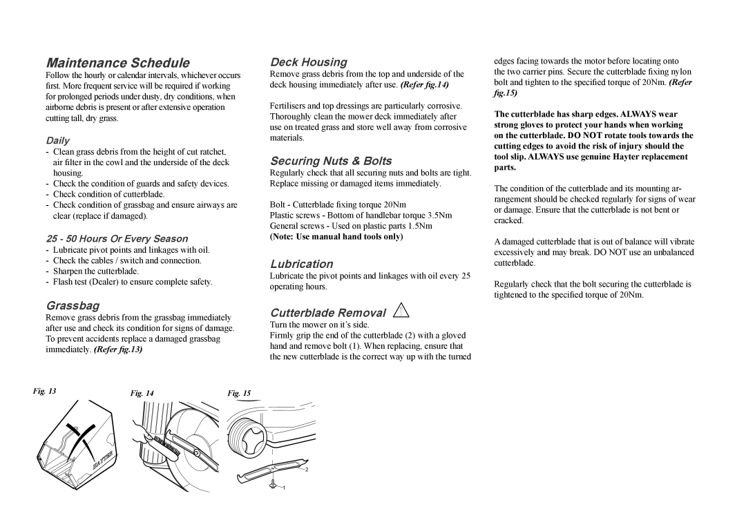 Hayter Mowers 100E manual Maintenance Schedule / Mower Maintenance, Deck Housing, Securing Nuts & Bolts, Lubrication 