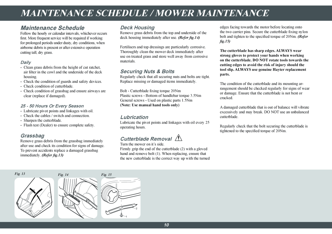 Hayter Mowers 100E Maintenance Schedule / Mower Maintenance, Deck Housing, Securing Nuts & Bolts, Lubrication, Grassbag 