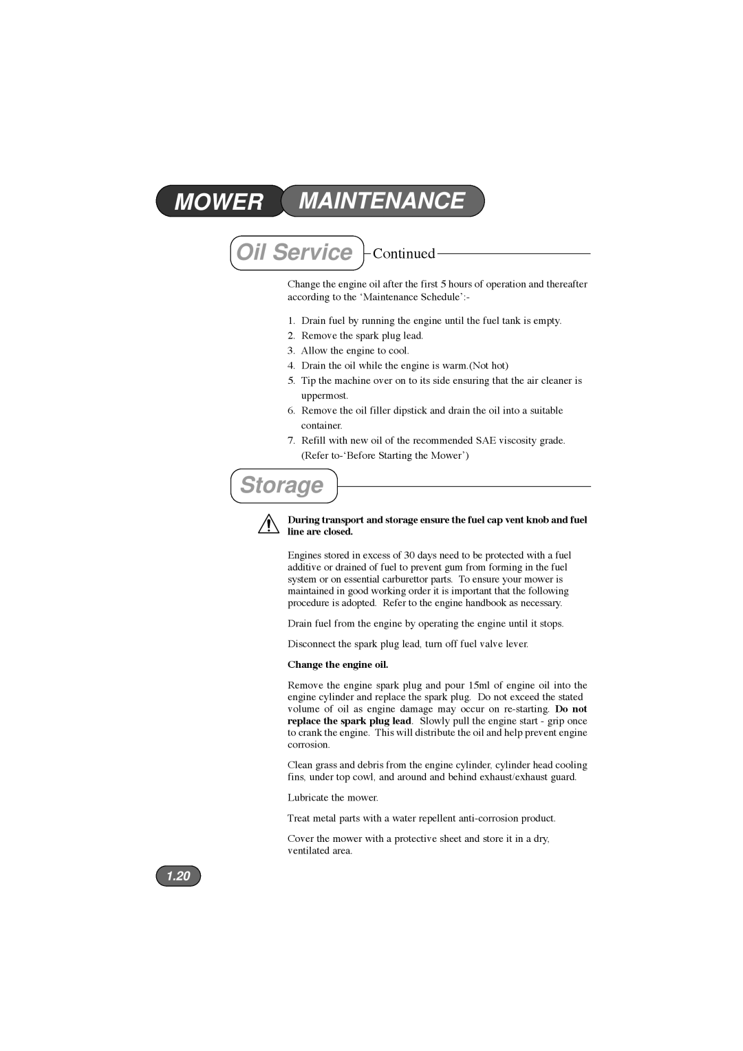 Hayter Mowers 185E XR16, 184E XR44 manual Storage, Change the engine oil 