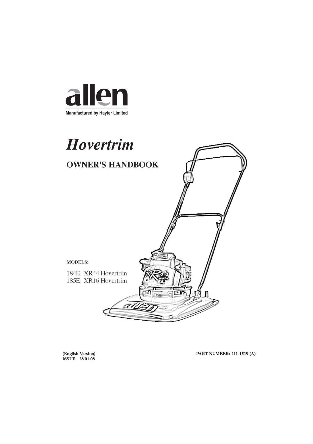 Hayter Mowers 184E XR44 manual Manufactured by Hayter Limited, Models, English Version, Issue, Hovertrim, Owners Handbook 