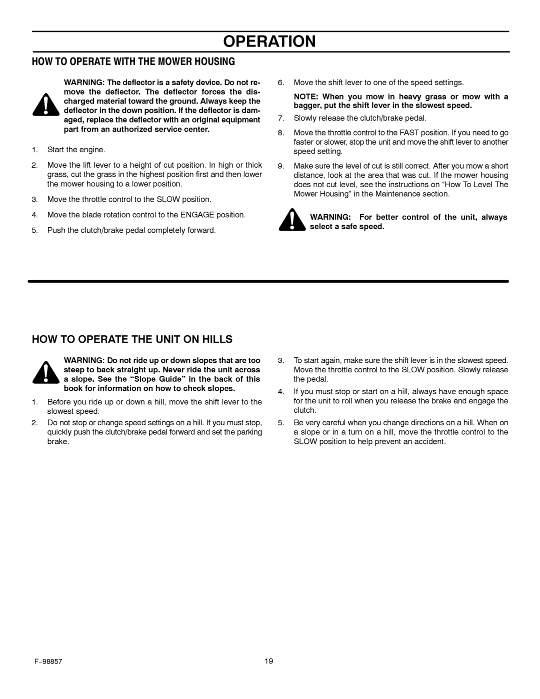 Hayter Mowers 30-Dec manual HOW to Operate with the Mower Housing, HOW to Operate the Unit on Hills 