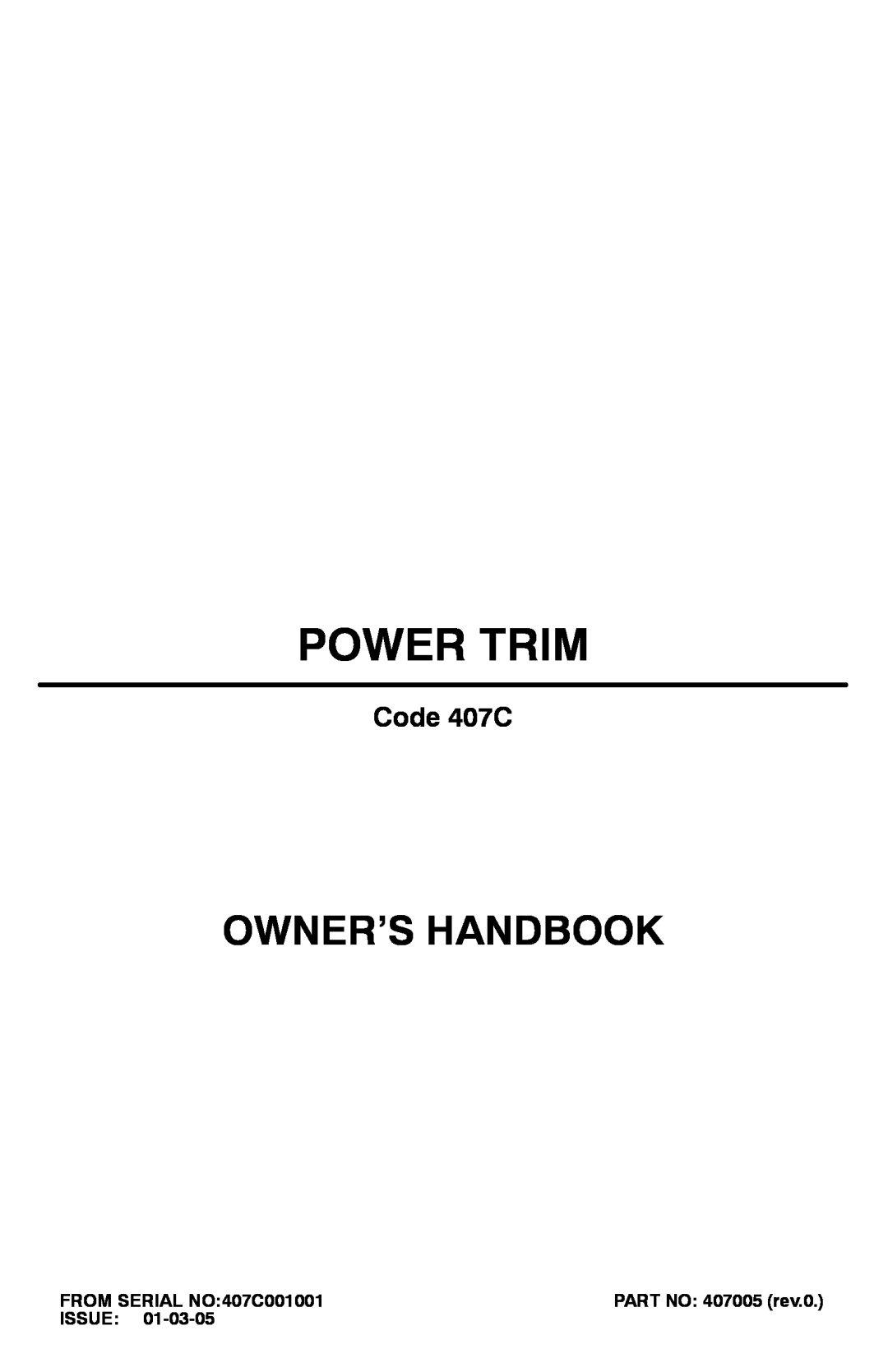 Hayter Mowers 401C001001 manual Code 407C, Power Trim, Owner’S Handbook 