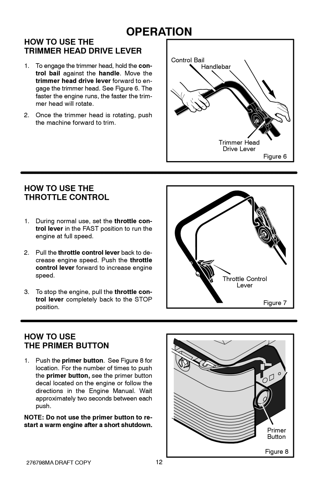 Hayter Mowers 407D manual HOW to USE Trimmer Head Drive Lever, HOW to USE Throttle Control, HOW to USE Primer Button 