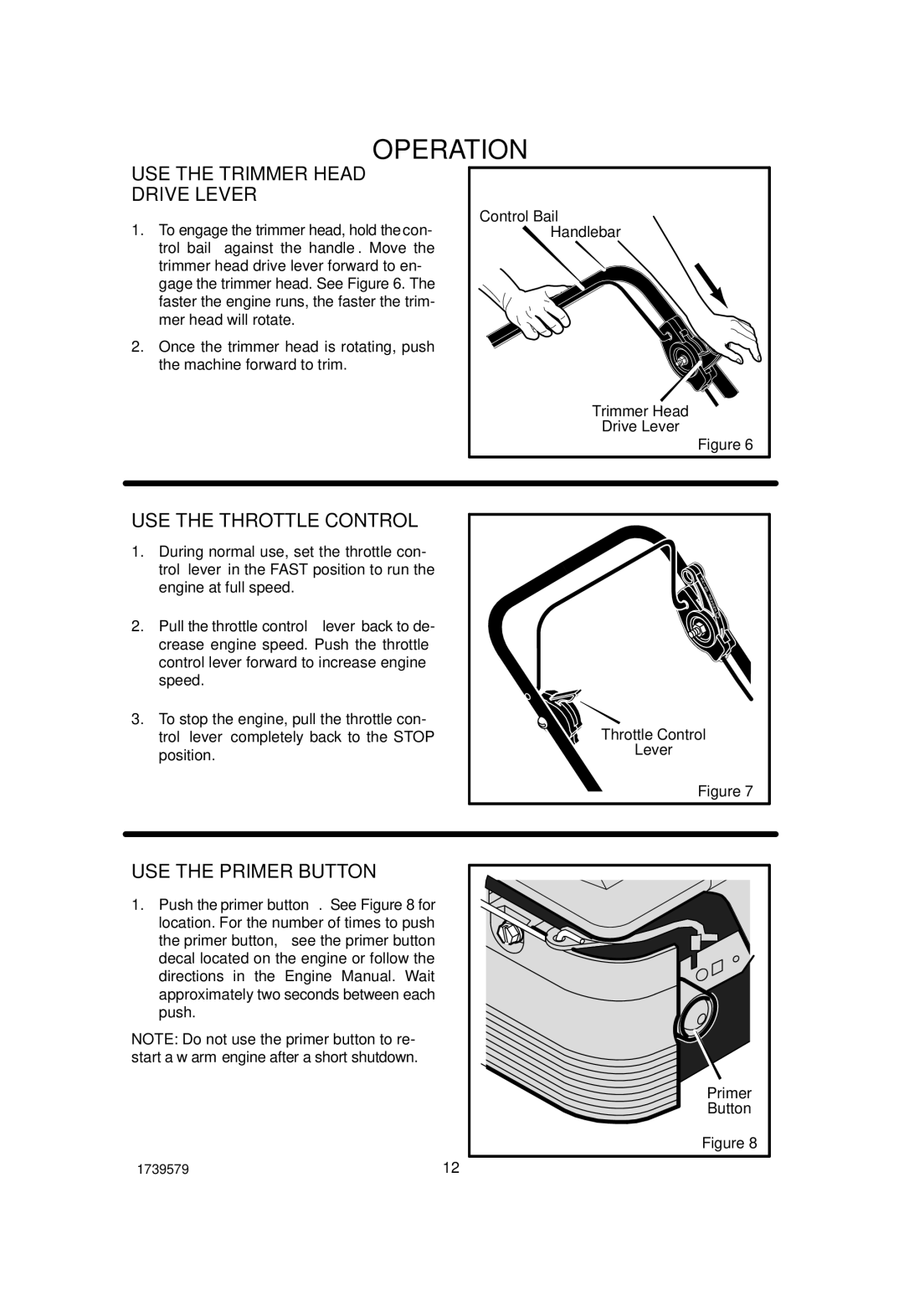 Hayter Mowers 407F manual USE the Trimmer Head Drive Lever, USE the Throttle Control, USE the Primer Button 