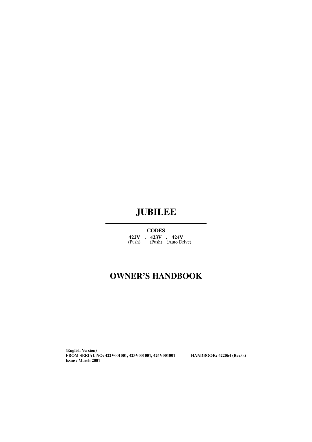Hayter Mowers 423V, 422V, 424V manual English Version, From Serial No, Issue March, Jubilee, Owner’S Handbook, Codes, Push 