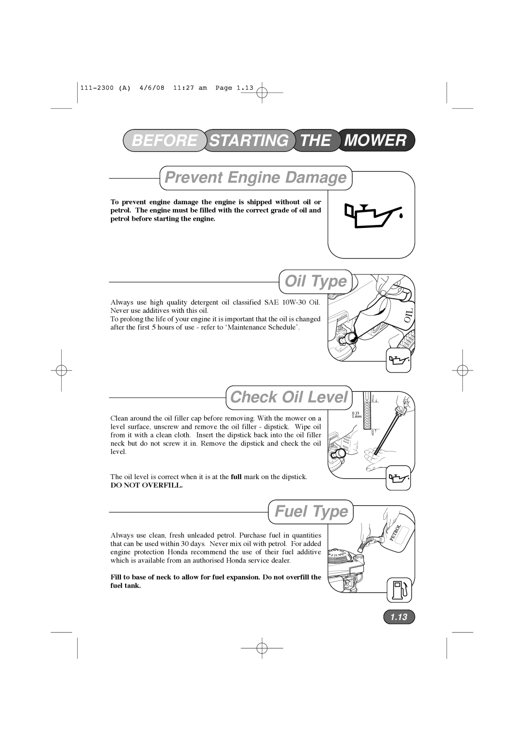 Hayter Mowers 43F manual Before Starting the Mower, Prevent Engine Damage, Oil Type, Check Oil Level, Fuel Type 