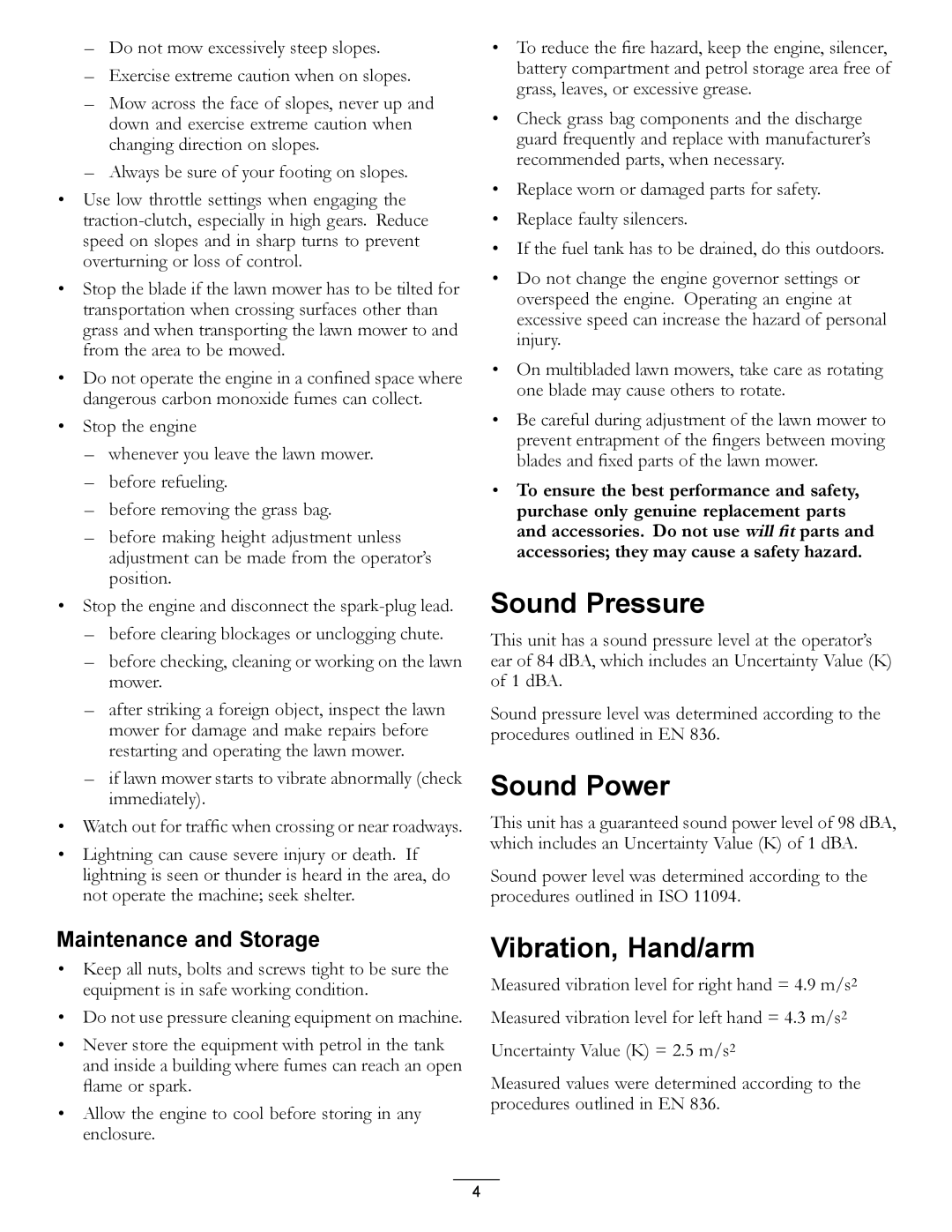 Hayter Mowers 447F manual Sound Pressure, Sound Power, Vibration, Hand/arm, Maintenance and Storage 