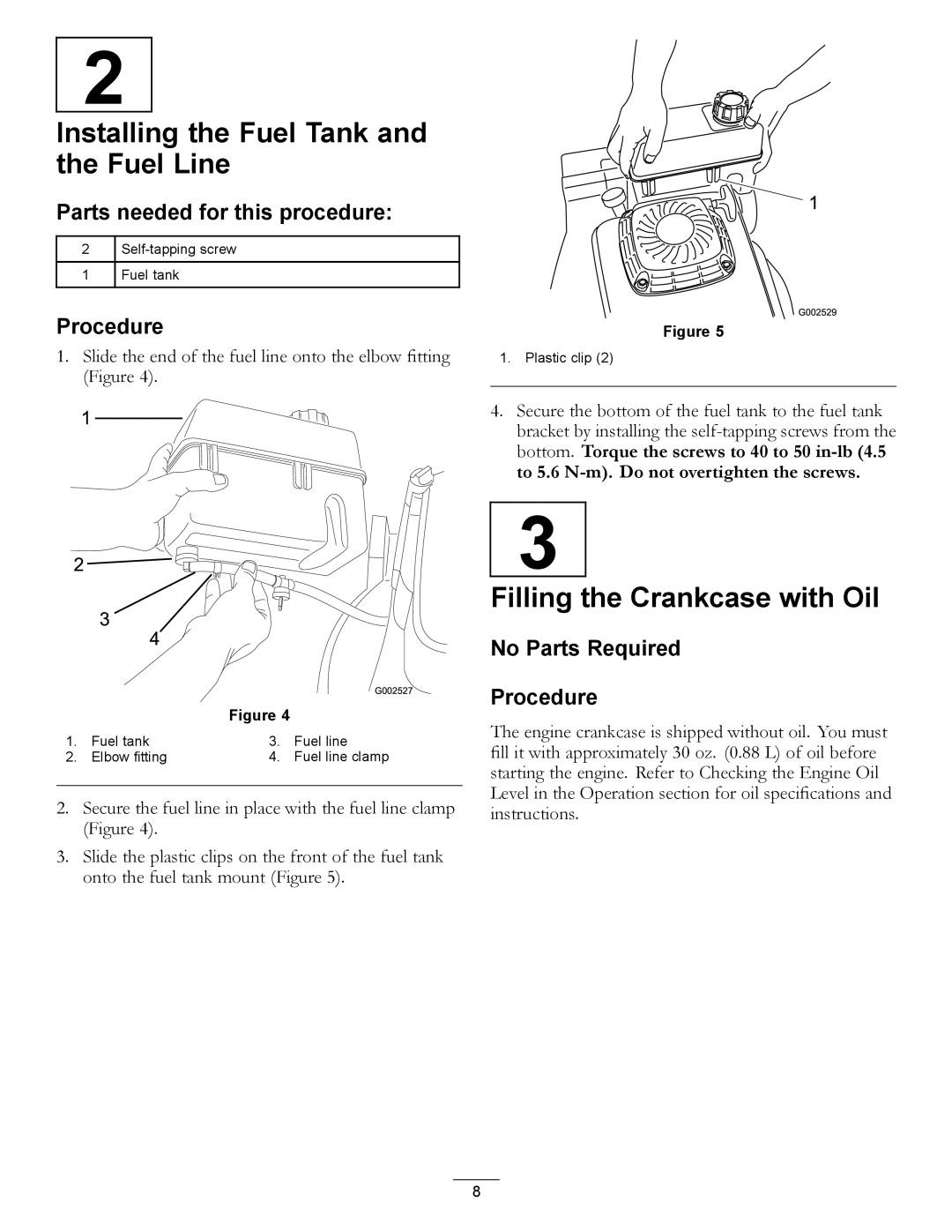 Hayter Mowers 455E Installing the Fuel Tank and the Fuel Line, Filling the Crankcase with Oil, No Parts Required Procedure 