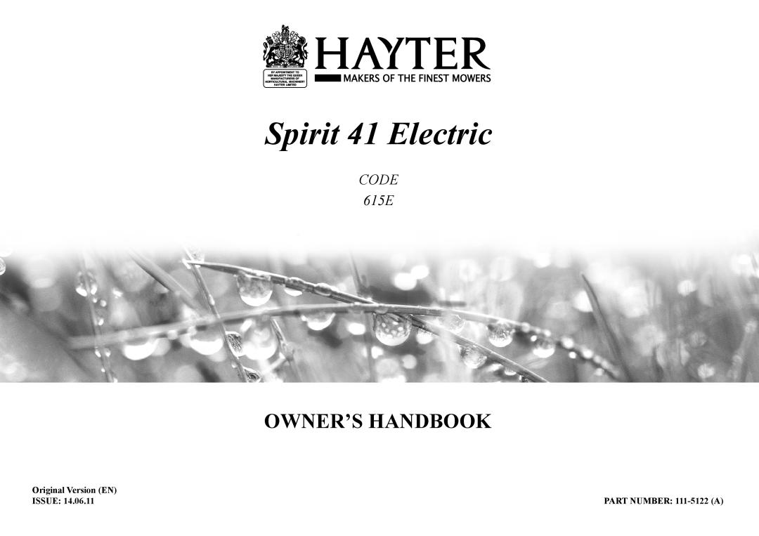 Hayter Mowers manual Spirit 41 Electric, Owner’S Handbook, CODE 615E 