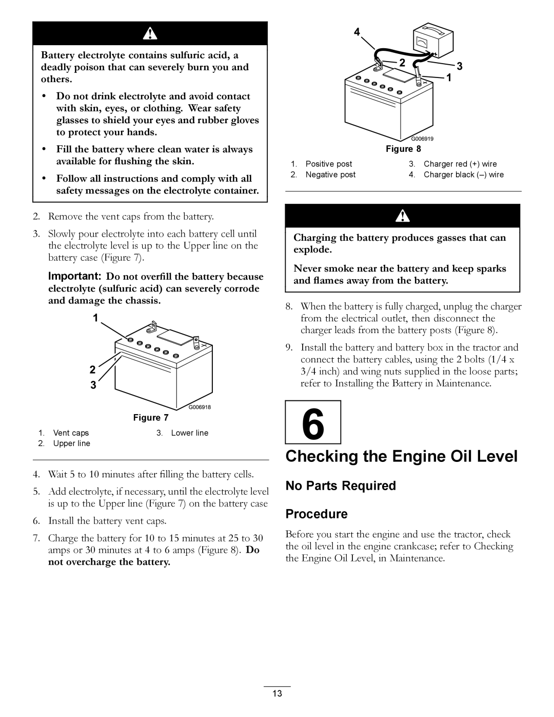 Hayter Mowers RT380H manual Checking the Engine Oil Level, Wait 5 to 10 minutes after filling the battery cells 