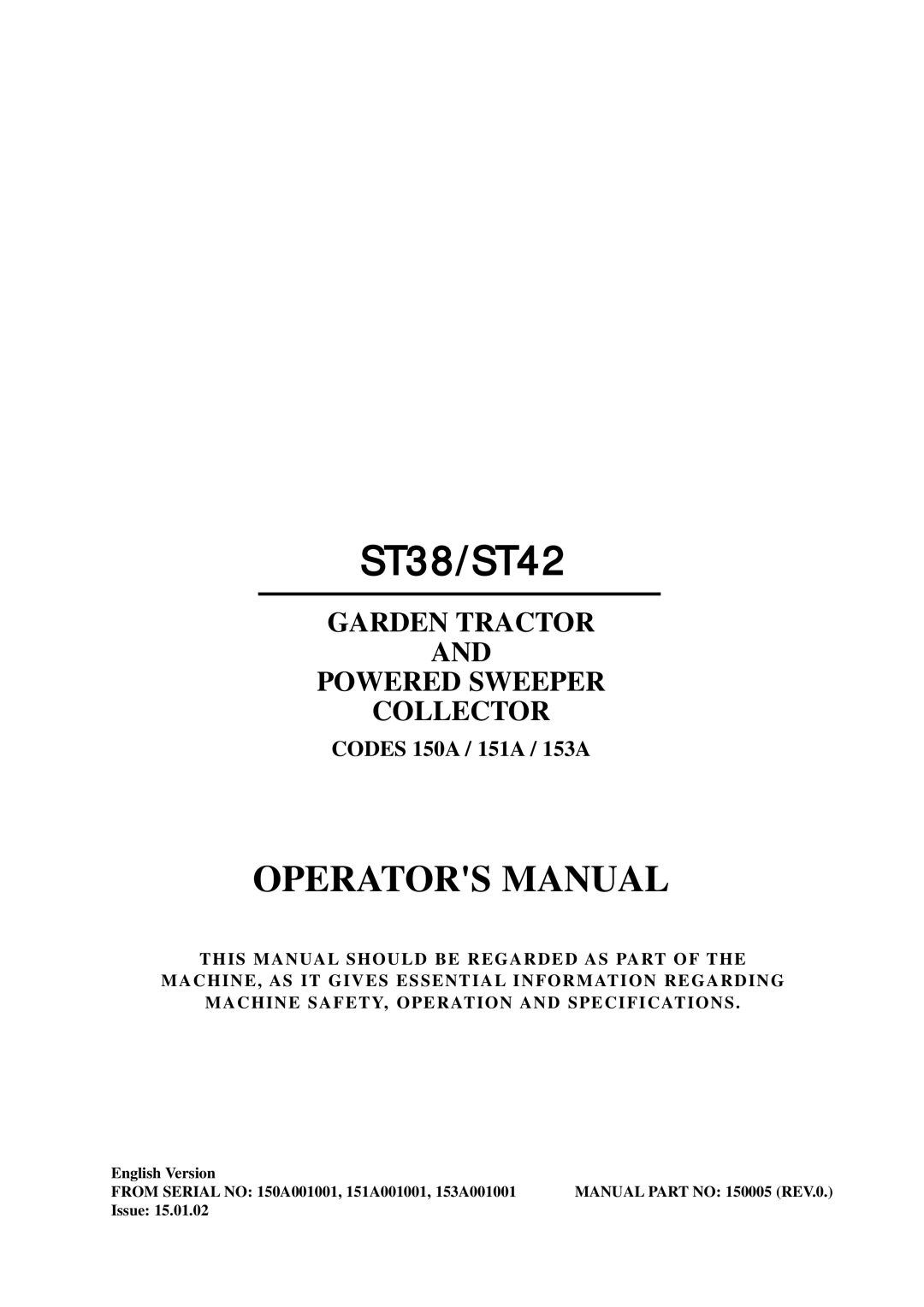 Hayter Mowers SST38/ST42 specifications Operators Manual, CODES 150A / 151A / 153A, English Version, Issue 