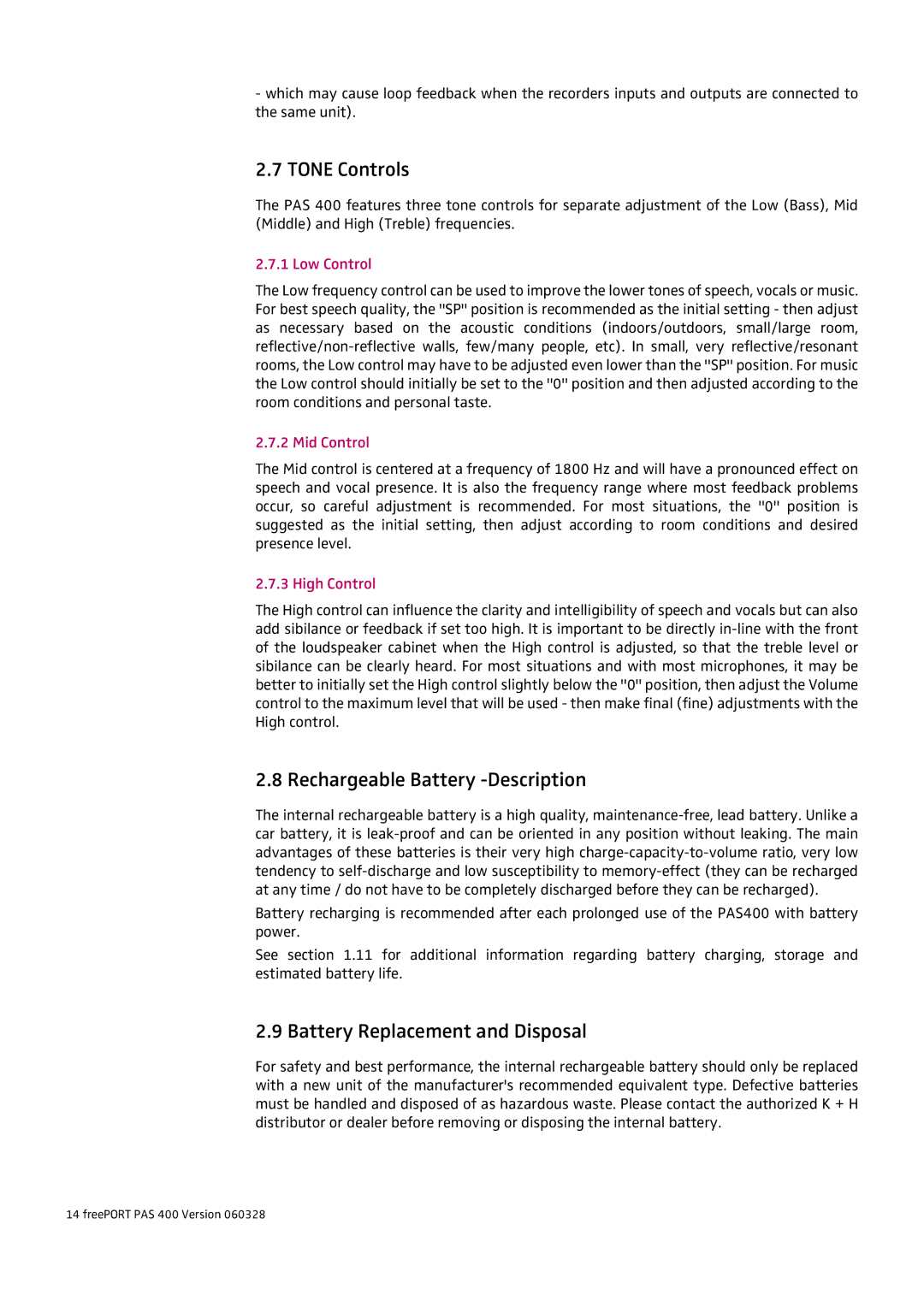 HeadsetUSA PAS 400 manual Tone Controls, Rechargeable Battery -Description, Battery Replacement and Disposal 