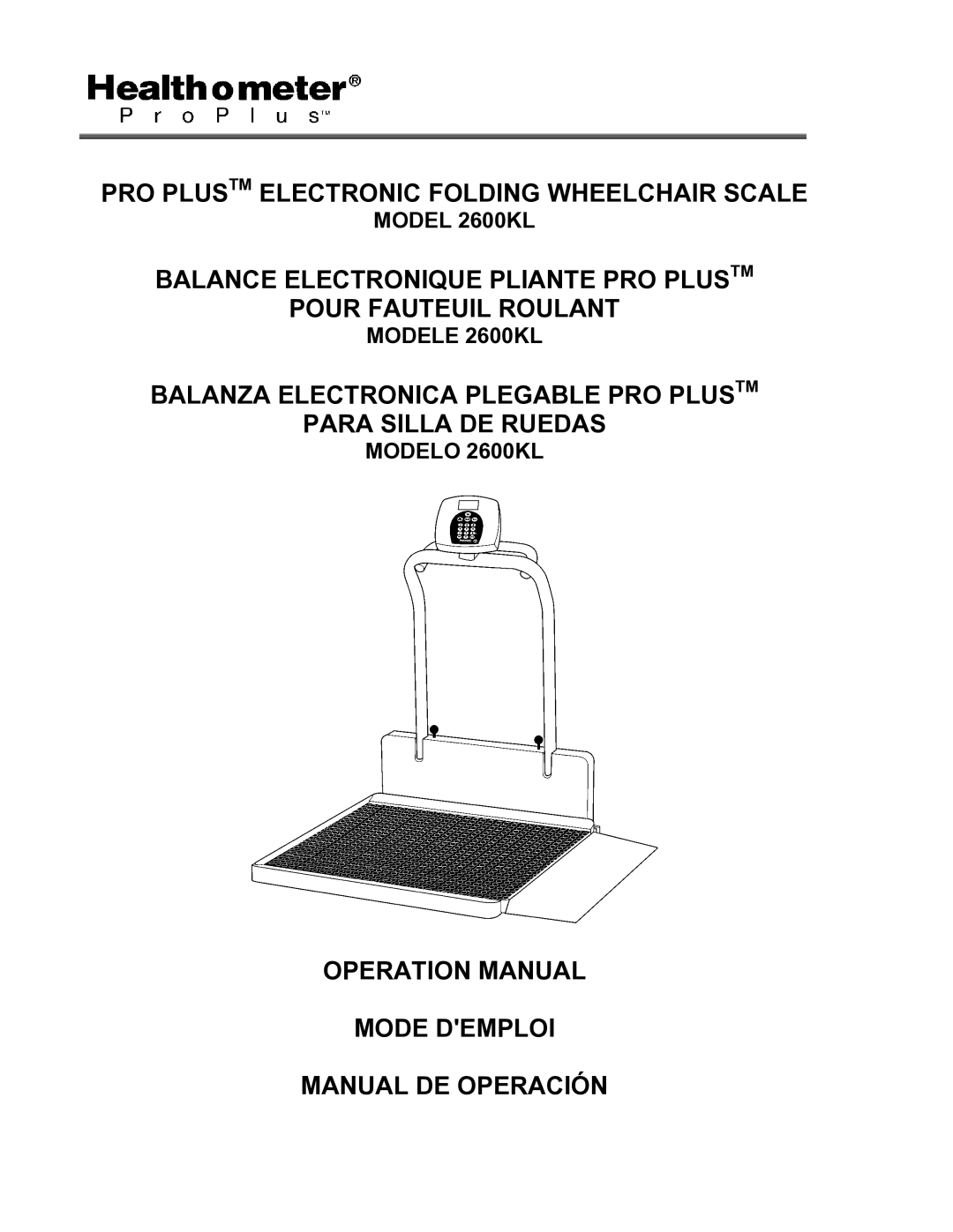 Health O Meter 2600KL operation manual PRO Plustm Electronic Folding Wheelchair Scale 