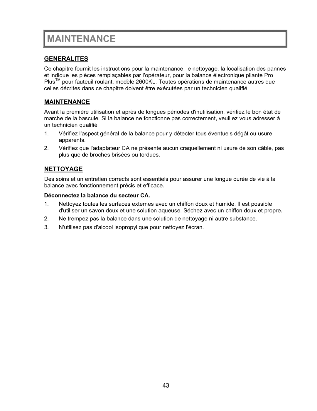 Health O Meter 2600KL operation manual Nettoyage, Déconnectez la balance du secteur CA 