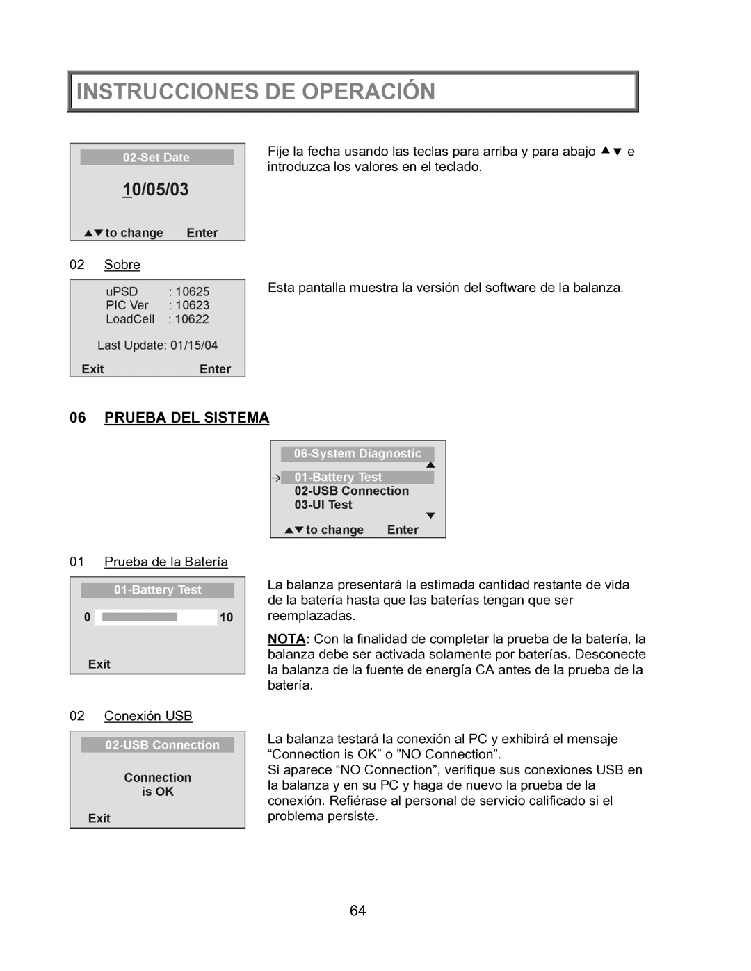 Health O Meter 2600KL operation manual Prueba DEL Sistema 