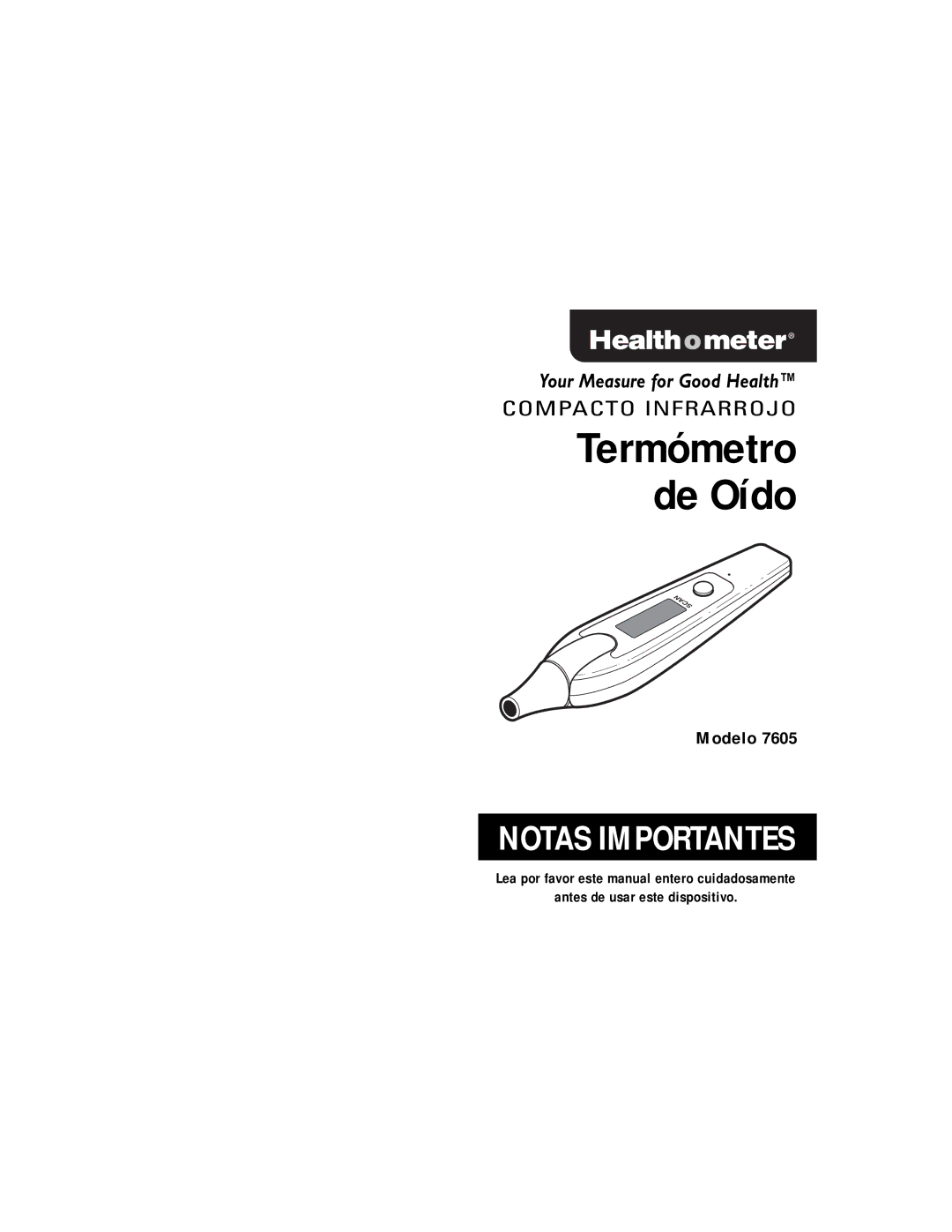 Health O Meter 7605, Compact Infrared Ear Thermometer manual Termómetro de Oído, Antes de usar este dispositivo 