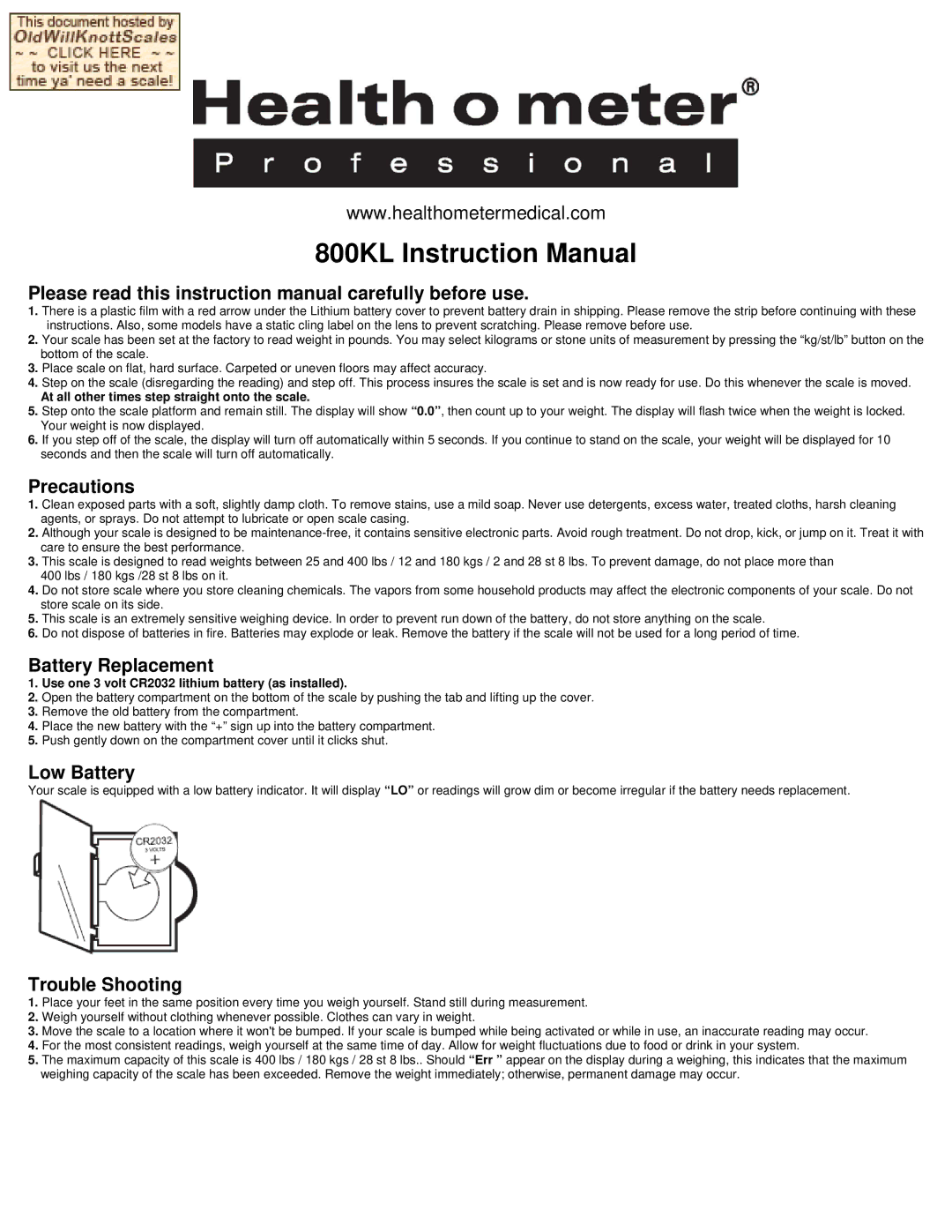 Health O Meter 800KL instruction manual Precautions, Battery Replacement, Low Battery, Trouble Shooting 