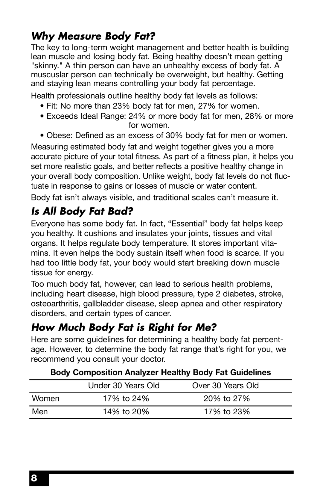 Health O Meter BFM980 user manual Why Measure Body Fat?, Is All Body Fat Bad?, How Much Body Fat is Right for Me? 