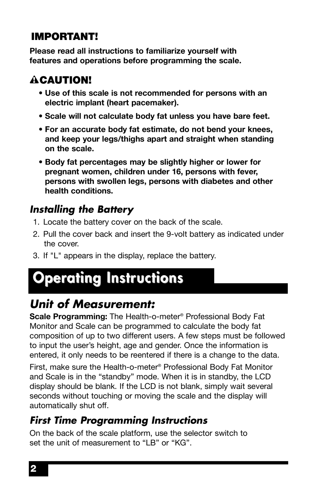 Health O Meter BFM980 user manual Operating Instructions, Installing the Battery, First Time Programming Instructions 