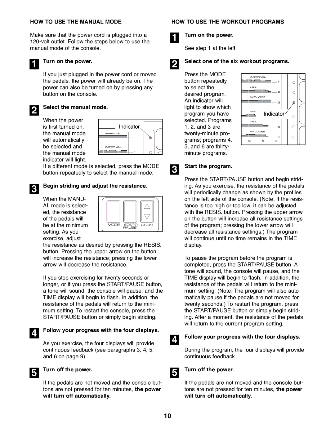 Healthrider 831.285770 manual HOW to USE the Manual Mode HOW to USE the Workout Programs 