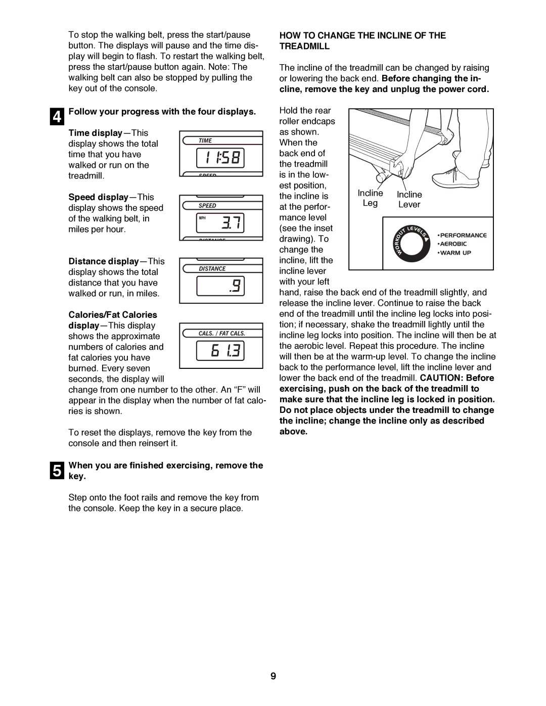 Healthrider 831.297820 S manual HOW to Change the Incline of the Treadmill 