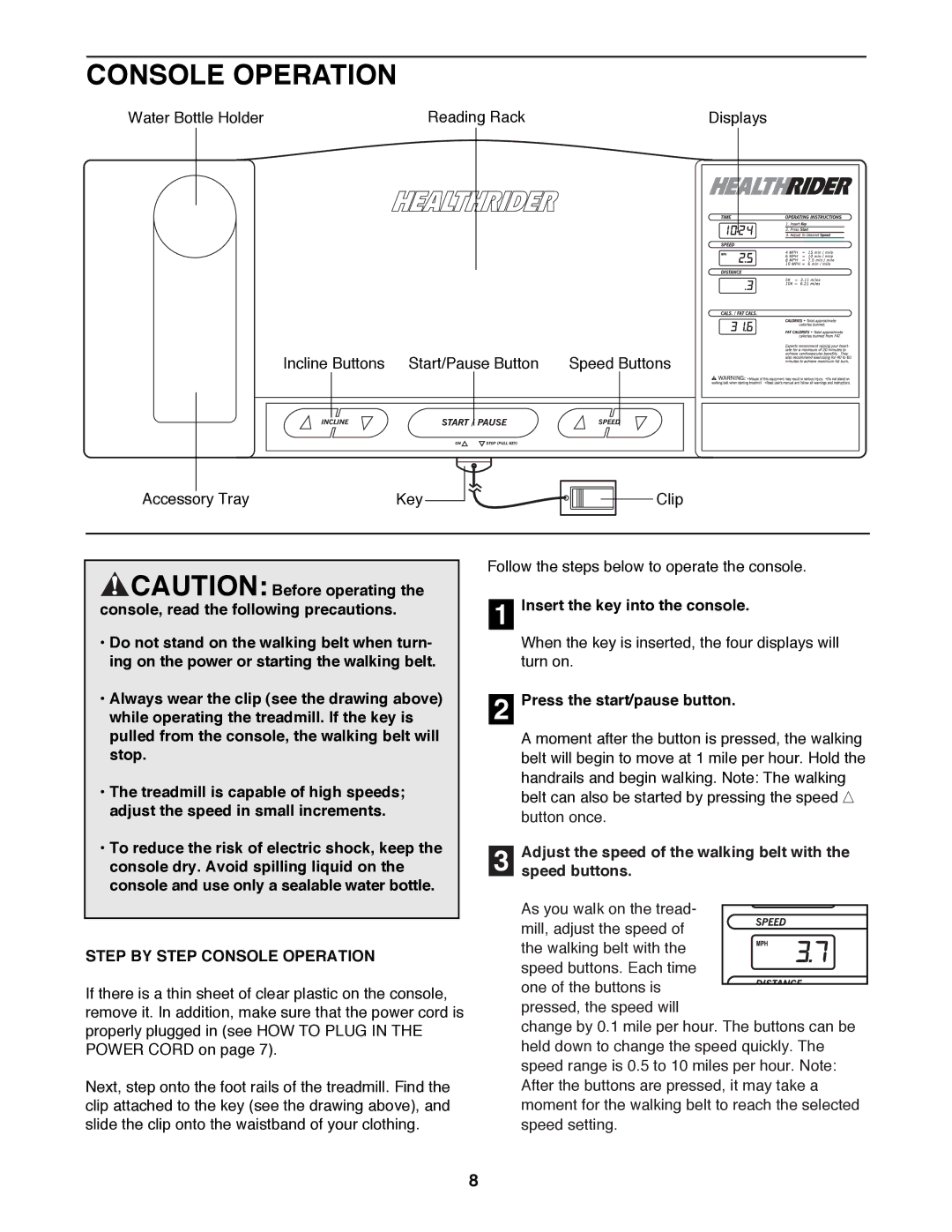 Healthrider 831.297830 manual Step by Step Console Operation 