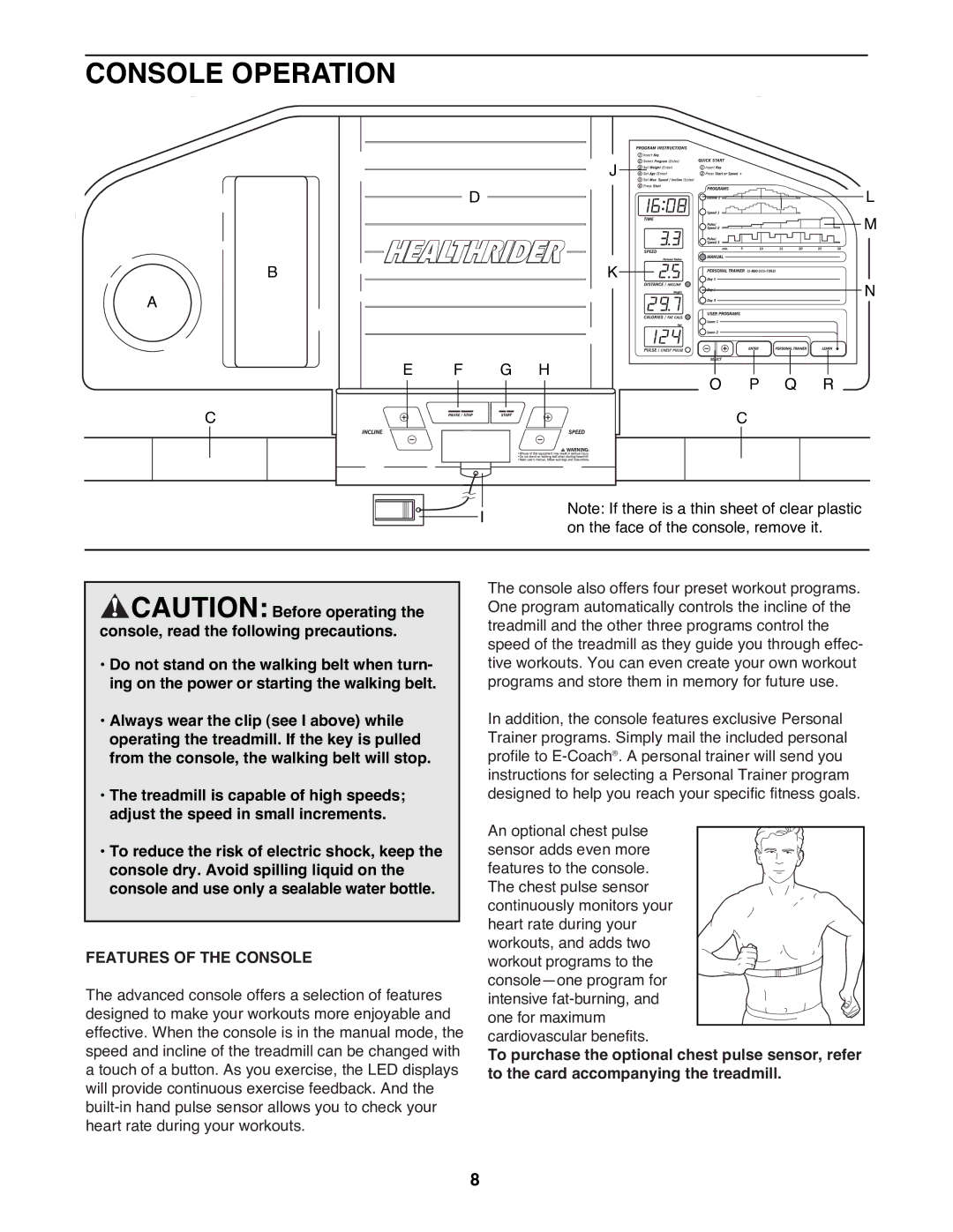 Healthrider 831.297870 manual Console Operation, Features of the Console 